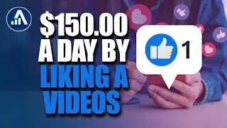 How to Make $150 a Day by Liking Videos in 2023