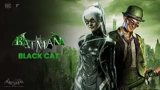 Черная кошка в Arkham Verse | Batman: Arkham Knight мод &laquo;Черная кошка&raquo;