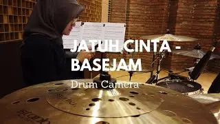 Jatuh Cinta - Basejam (Drum Cam) #AlsaDrumCamera
