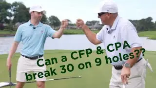 Golf, Taxes, and Money Topics: Can we break 30 on 9 holes?