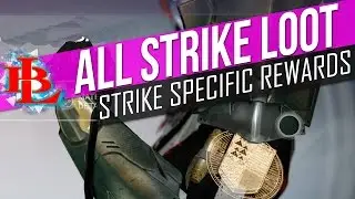 Destiny ALL STRIKE SPECIFIC LOOT - for MAX LIGHT 400 - Rise of Iron Strike Specific Rewards