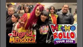 Ingrid Mendoza en El Mesmo, rollo Tour, 2025,parte2