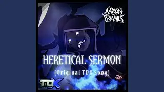 Heretical Sermon
