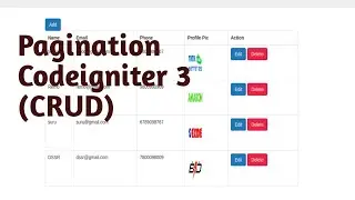 Pagination in Codeigniter Part #19 | CRUD | Codeigniter CRUD Application with Bootstrap