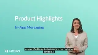 Product Highlights  - In-App Messaging