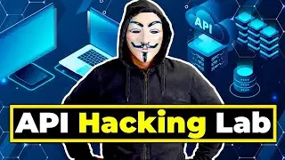 Building Powerful API Hacking Labs in Kali Linux: Step-by-Step Guide