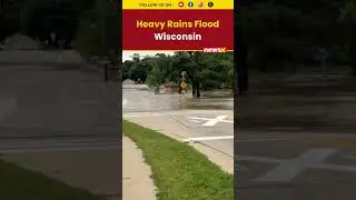 #watch | Heavy Flooding Hits Wisconsin as Powerful Storms Sweep Through | #shorts