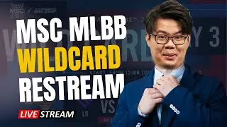 🔴 RESTREAM | WILD CARD DAY 3 | MLBB MSC at EWC 2025 (12/7/25)