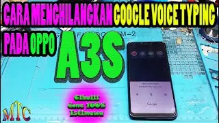 OPPO A3S TERJEBAK DI FITUR GOOGLE VOICE TYPING