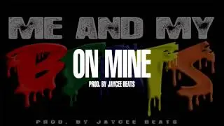 Jaycee Brown - On Mine (Prod. By Jaycee Beats)