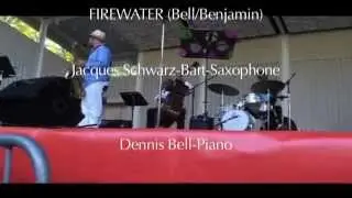Firewater (D. Bell, C. Benjamin) &copy;2002 Dennis Bell/Mark of Aries Music (BMI)