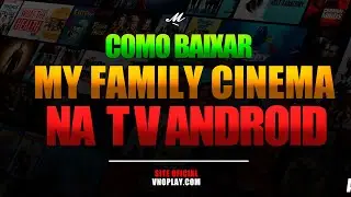 COMO BAIXAR O MY FAMILY NA TV ANDROID? 2023 #myfamilycinema  #mfclive  #dicas