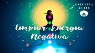 Musica para limpiar la energ&iacute;a negativa atrapada y disolver el miedo