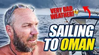 Heading to Oman from Port Sudan | Epic 2100 Miles of Sailing Adventure!