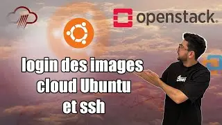 OpenStack # 12 &ndash;Cr&eacute;ation d&rsquo;une instance Ubuntu avec username, password et acc&egrave;s SSH