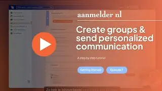 How to set up participant groups in aanmelder nl & send targeted emails  (Getting started episode 7)