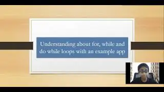 Part 27 - Print Multiplication table app using - for, while and do while loops