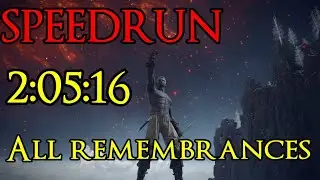 Elden Ring Speedrun - ALL REMEMBRANCES (Boss Souls) 2:05:16 (OLD PATCH)
