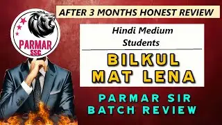 Parmar 3.0 Batch Honest Review 🔥| Hindi Medium Wale Bilkul Mat Lena ❌| SSC 2025   #ssc #cgl #chsl