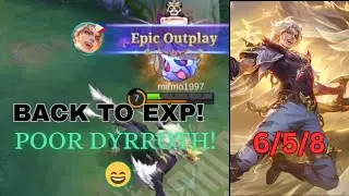 LUKAS EXP!! EPIC OUTPLAY DYRROTH #MLBB 