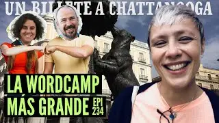 #UBAC 234: Organizar la WordCamp m&aacute;s grande de Espa&ntilde;a y otros hobbies de Carla Saiz