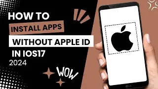 HOW TO INSTALL APPS WITHOUT APPLE ID (2024) | STEP BY STEP TUTORIAL