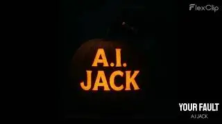Your Fault by A.I JACK Feat. Jack The Great