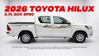 2026 NEW Toyota Hilux 2.7L GCC Spec | The Ultimate Pickup