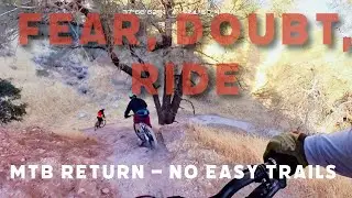 First Ride Back After Injury &ndash; Corcoran Mine & Miners Trail MTB POV