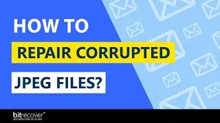 How to Repair Corrupted JPEG Files - Recommended Solution