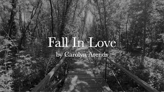 Fall in Love - Carolyn Arends - Official Lyric Video