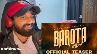 Barota Teaser Reaction | Sidhu Moose Wala Is Back! | KAINT Reaction