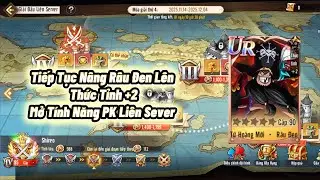 Hải Tặc Origin #9 : Roll 50 Lần Râu Đen Tứ Hoàng, Mở Tính Năng PK Liên Sever Cực Cháy