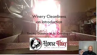 Winery Sanitation 1: Winery Cleanliness