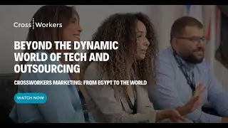 CrossWorkers Marketing: From Egypt to the World