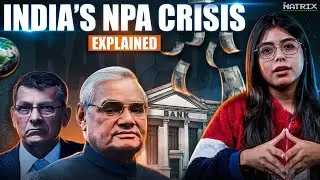 India&rsquo;s NPA Crisis