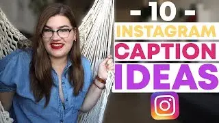 10 Instagram caption ideas that will help you grow