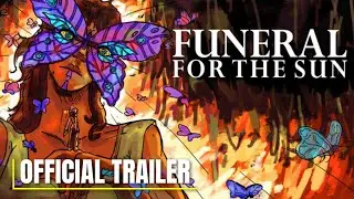 Funeral for the Sun - Official Trailer