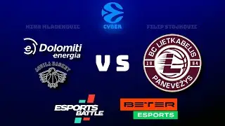 Cyber Eurocup Gr. B: Trento - Lietkabelis | Mladenovic vs Stojkovic