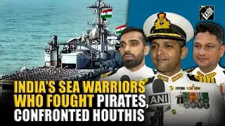 Indian Navy&rsquo;s brave warriors who fought pirates, saved sailors from Houthis | Investiture Ceremony