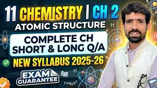 CH 2 Atomic structure class 11 chemistry|| complete chapter short and long Question||