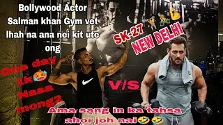 Salman Khan's Gym | SK-27 GYM at New Delhi one day 1k nasa mong2🥵