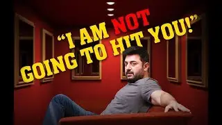 'I AM NOT GOING TO HIT YOU' - says Arvind Swamy | Open Pannaa