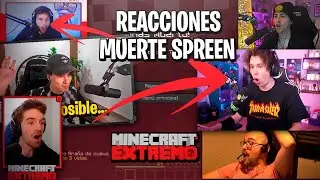 ¡STREAMERS reaccionan a la MUERTE de SPREEN! no lo pueden creer... // Minecraft Extremo