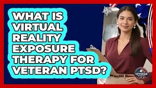 What Is Virtual Reality Exposure Therapy For Veteran PTSD? - Veteran Community Guide