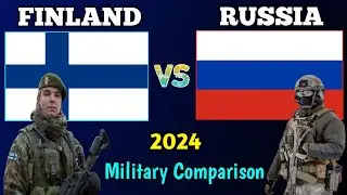Finland vs Russia Military Power Comparison 2024 | Russia vs Finland Military Comparison 2024