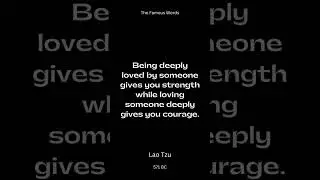 Lao Tzu Quotes on Being Deeply Loved | The Famous Words