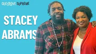 Questlove Supreme Podcast | Stacey Abrams