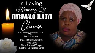 FUNERAL SERVICE OF TINTSWALO GLADYS CHUMA