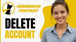How To Delete Underdog Fantasy Account